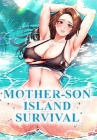 Mother-Son Island Survival
